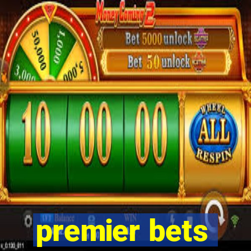 premier bets