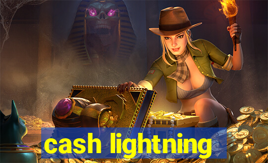 cash lightning