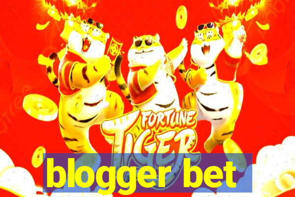 blogger bet