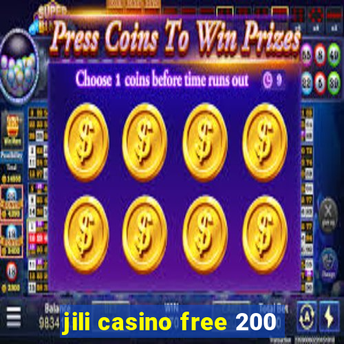 jili casino free 200