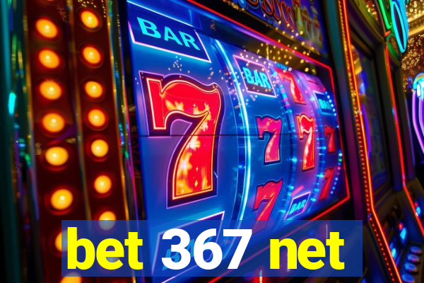 bet 367 net