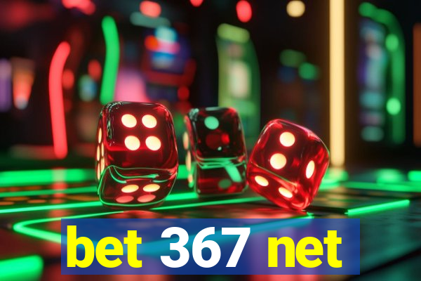 bet 367 net