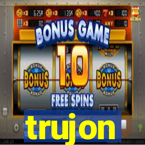 trujon