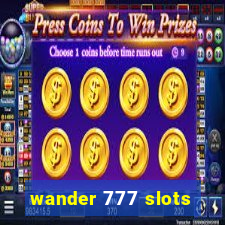 wander 777 slots