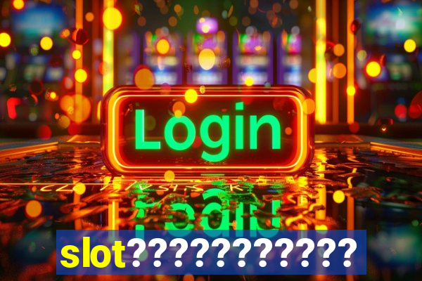 slot??????????????????????????