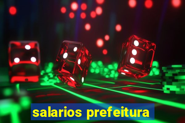 salarios prefeitura