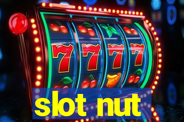 slot nut