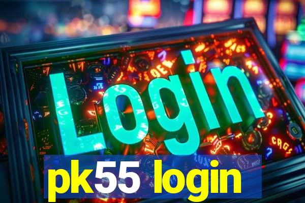 pk55 login