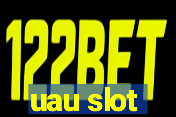 uau slot