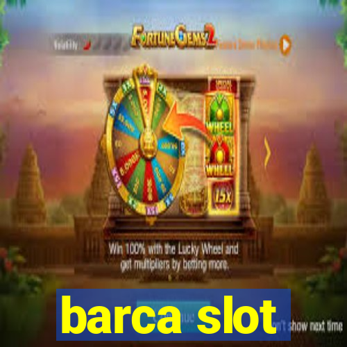 barca slot