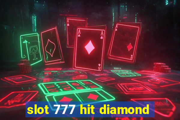 slot 777 hit diamond