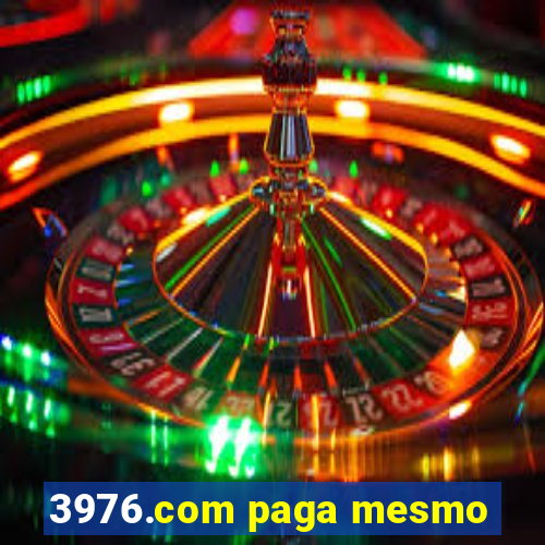 3976.com paga mesmo