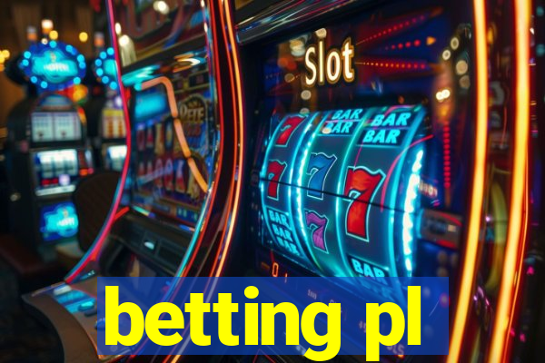 betting pl