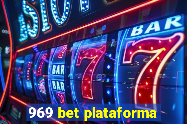 969 bet plataforma