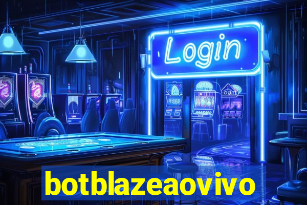 botblazeaovivo