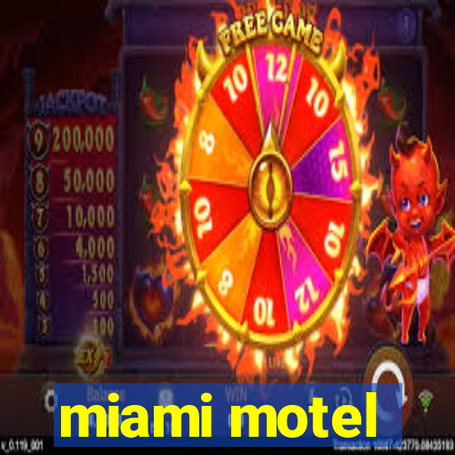 miami motel