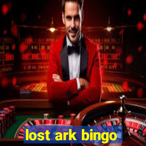 lost ark bingo