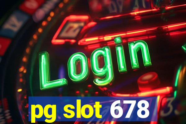 pg slot 678