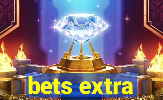 bets extra