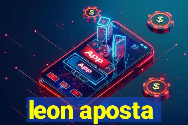 leon aposta