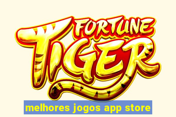 melhores jogos app store