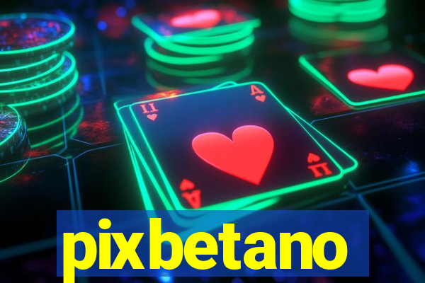 pixbetano