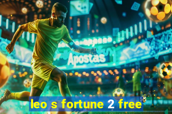 leo s fortune 2 free