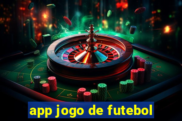 app jogo de futebol