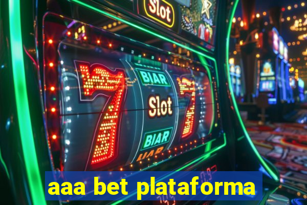 aaa bet plataforma