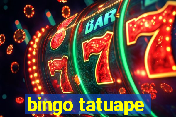 bingo tatuape