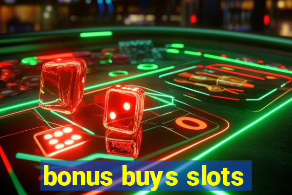 bonus buys slots