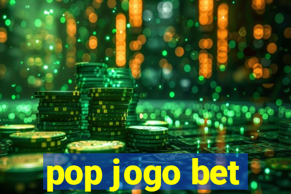 pop jogo bet