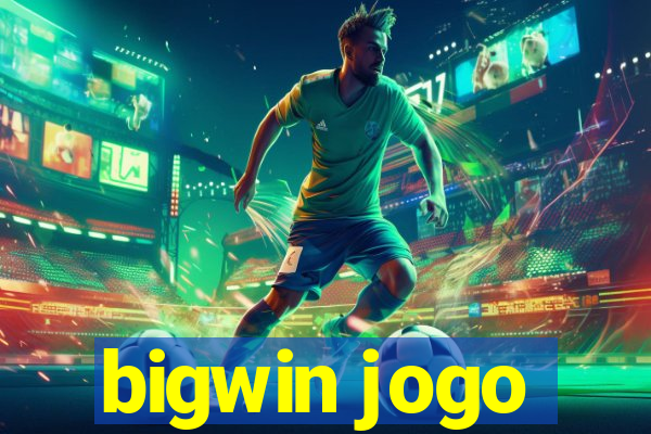 bigwin jogo