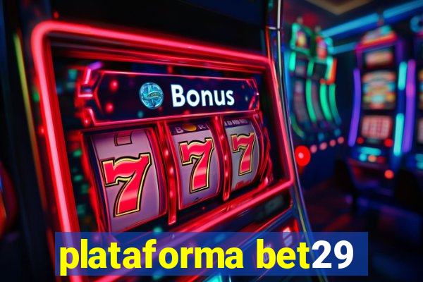 plataforma bet29