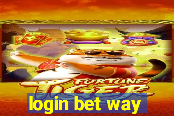 login bet way