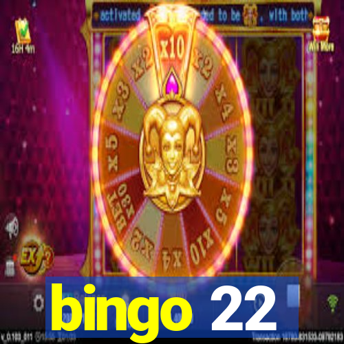 bingo 22