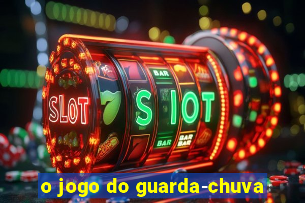 o jogo do guarda-chuva