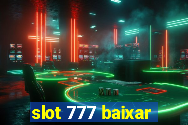 slot 777 baixar