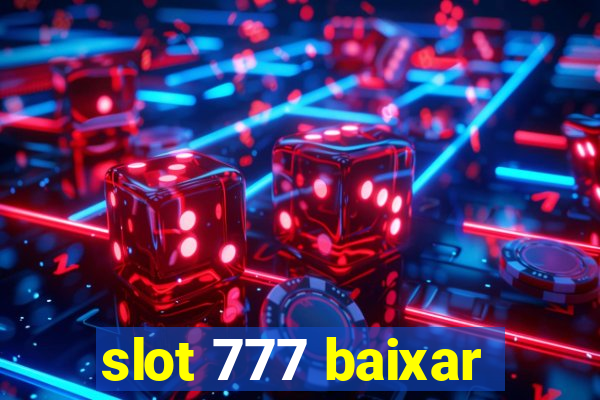 slot 777 baixar