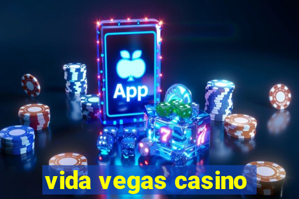 vida vegas casino