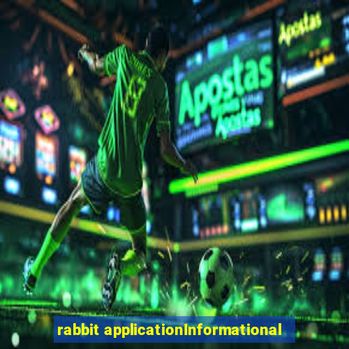 rabbit applicationInformational