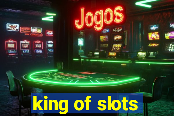 king of slots