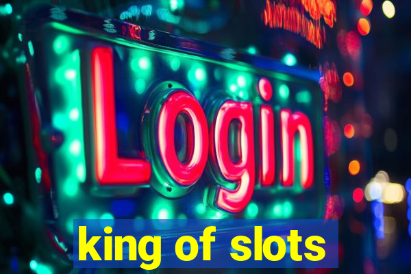 king of slots