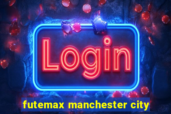 futemax manchester city