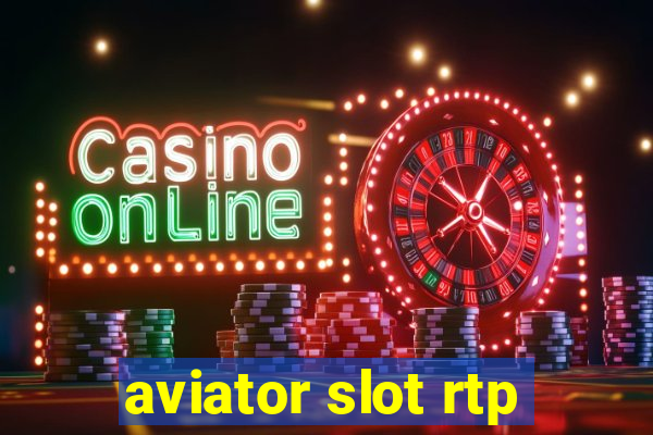 aviator slot rtp