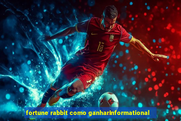 fortune rabbit como ganharInformational