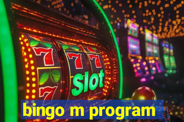 bingo m program