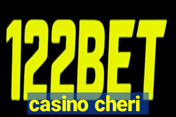 casino cheri