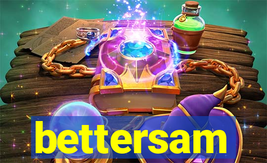 bettersam