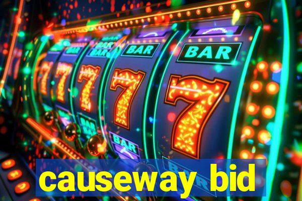 causeway bid